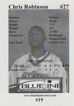 2004-05 Blueline Booster Club Lincoln Stars (USHL) #19 Chris Robinson Back