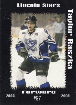 2004-05 Blueline Booster Club Lincoln Stars (USHL) Update #38 Taylor Raszka Front