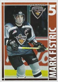 2004-05 BC Hydro Vancouver Giants (WHL) #NNO Mark Fistric Front