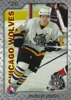 2005-06 Chicago Wolves (AHL) #17 Jared Ross Front