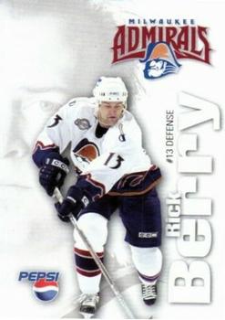 2005-06 Pepsi Milwaukee Admirals (AHL) #NNO Rick Berry Front
