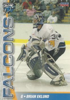 2005-06 Choice Springfield Falcons (AHL) #4 Brian Eklund Front