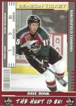 2005-06 Bakersfield Condors (ECHL) #4 Dave Bonk Front