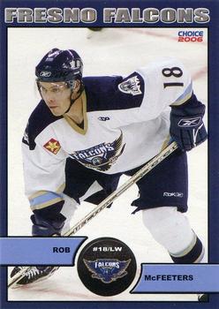 2005-06 Choice Fresno Falcons (ECHL) #NNO Rob McFeeters Front