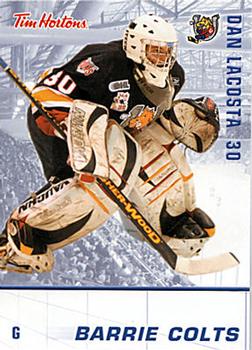 2005-06 Tim Hortons Barrie Colts (OHL) #NNO Dan LaCosta Front