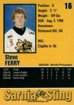 2005-06 Sarnia Sting (OHL) #7 Steve Ferry Back