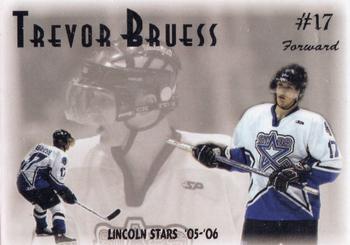 2005-06 Blueline Booster Club Lincoln Stars (USHL) #7 Trevor Bruess Front