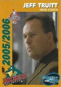 2005-06 Oldies-1150 Kelowna Rockets (WHL) #NNO Jeff Truitt Front
