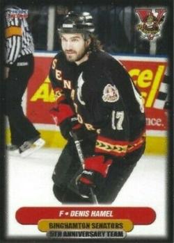 2006-07 Choice Binghamton Senators (AHL) 5th Anniversary #11 Denis Hamel Front