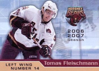 2006-07 Patriot-News Hershey Bears (AHL) #NNO Tomas Fleischmann Front