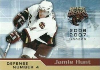 2006-07 Patriot-News Hershey Bears (AHL) #NNO Jamie Hunt Front