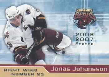 2006-07 Patriot-News Hershey Bears (AHL) #NNO Jonas Johansson Front