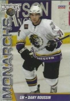 2006-07 Choice Manchester Monarchs (AHL) #4 Dany Roussin Front