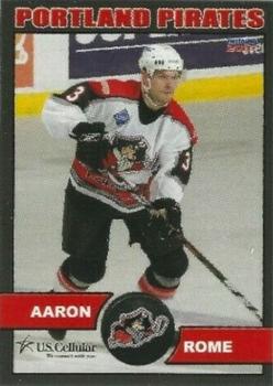 2006-07 Choice Portland Pirates (AHL) #4 Aaron Rome Front