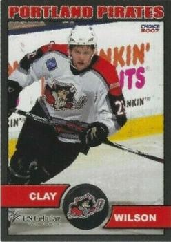 2006-07 Choice Portland Pirates (AHL) #7 Clay Wilson Front