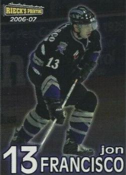 2006-07 Rieck's Printing Reading Royals (ECHL) #10 Jon Francisco Front