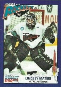 1998-99 Kelowna Rockets (WHL) #NNO Lindsey Materi Front