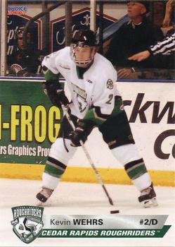 2006-07 Choice Cedar Rapids RoughRiders (USHL) #19 Kevin Wehrs Front