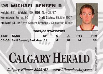 2006-07 Husky/Mohawk/Calgary Herald Calgary Hitmen (WHL) #NNO Michael Hengen Back