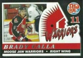 2006-07 Moose Jaw Warriors (WHL) #2 Brady Calla Front