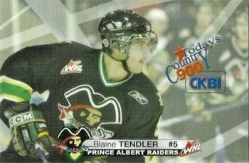 2006-07 Prince Albert Raiders (WHL) #NNO Blaine Tendler Front