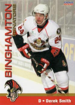 2007-08 Choice Binghamton Senators (AHL) #21 Derek Smith Front