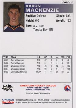 2007-08 Choice Peoria Rivermen (AHL) #15 Aaron MacKenzie Back