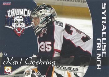 2007-08 Choice Syracuse Crunch (AHL) #21 Karl Goehring Front