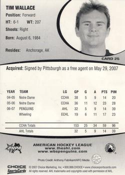 2007-08 Choice Wilkes-Barre/Scranton Penguins (AHL) #25 Tim Wallace Back