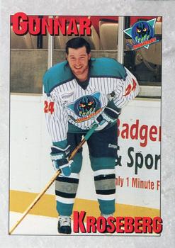 1995-96 Madison Monsters (CoHL) #NNO Gunnar Kroseberg Front