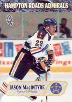 1995-96 Q-Cards Hampton Roads Admirals (ECHL) #HRA-8 Jason MacIntyre Front