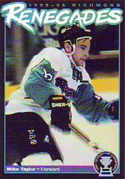 1995-96 Richmond Renegades (ECHL) #NNO Mike Taylor Front