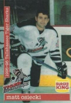 1995-96 Burger King Tallahassee Tiger Sharks (ECHL) #13 Matt Osiecki Front