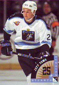 1994-95 Atlanta Knights (IHL) #19 Jeff Toms Front