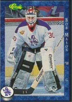 1994-95 Classic Milwaukee Admirals (IHL) #16 Bob Mason Front