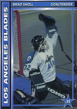 1994-95 Sport Shots Los Angeles Blades (RHI) #NNO Brad Sholl Front