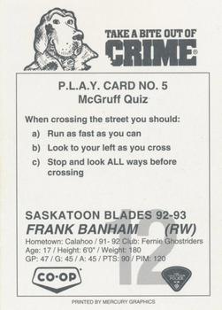 1992-93 Saskatoon Blades (WHL) Police #5 Frank Banham Back