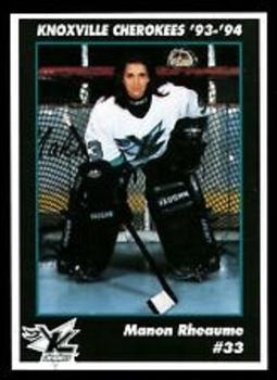 1993-94 Knoxville Cherokees (ECHL) #14 Manon Rheaume Front