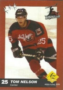 2003-04 Las Vegas Wranglers (ECHL) #NNO Tom Nelson Front
