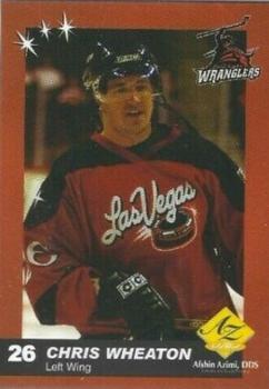 2003-04 Las Vegas Wranglers (ECHL) #NNO Chris Wheaton Front