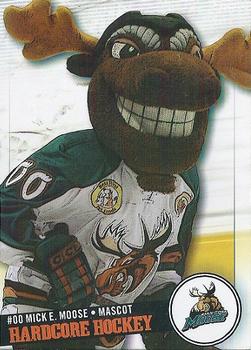 2008-09 Manitoba Moose (AHL) #NNO Mick E. Moose Front