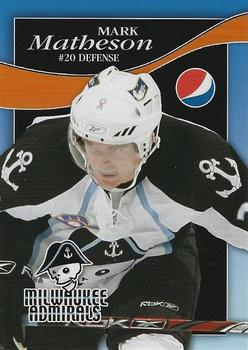 2008-09 Pepsi Milwaukee Admirals (AHL) #NNO Mark Matheson Front