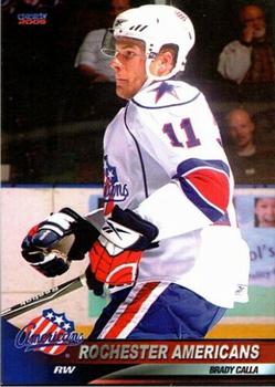 2008-09 Choice Rochester Americans (AHL) #5 Brady Calla Front