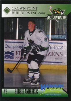 2008-09 North Iowa Outlaws (NAHL) #NNO Robbie Anderegg Front