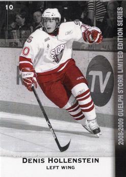 2008-09 M&T Printing Guelph Storm (OHL) #NNO Denis Hollenstein Front