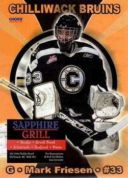 2008-09 Choice Chilliwack Bruins (WHL) #6 Mark Friesen Front
