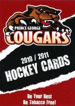2010-11 Prince George Cougars (WHL) Tobacco Prevention #NNO Header Card Front