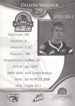 2010-11 Swift Current Broncos (WHL) #NNO Dillon Wagner Back