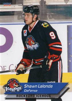 2011-12 Choice Rockford IceHogs (AHL) #11 Shawn Lalonde Front
