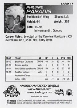 2011-12 Choice Rockford IceHogs (AHL) #17 Philippe Paradis Back